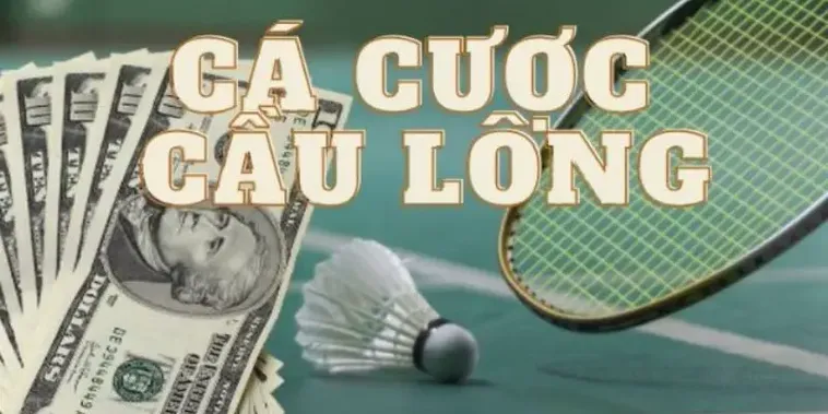 Cách Chơi Cá Cược Cầu Lông Tại XocDia88 Đơn Giản, Dễ Hiểu
